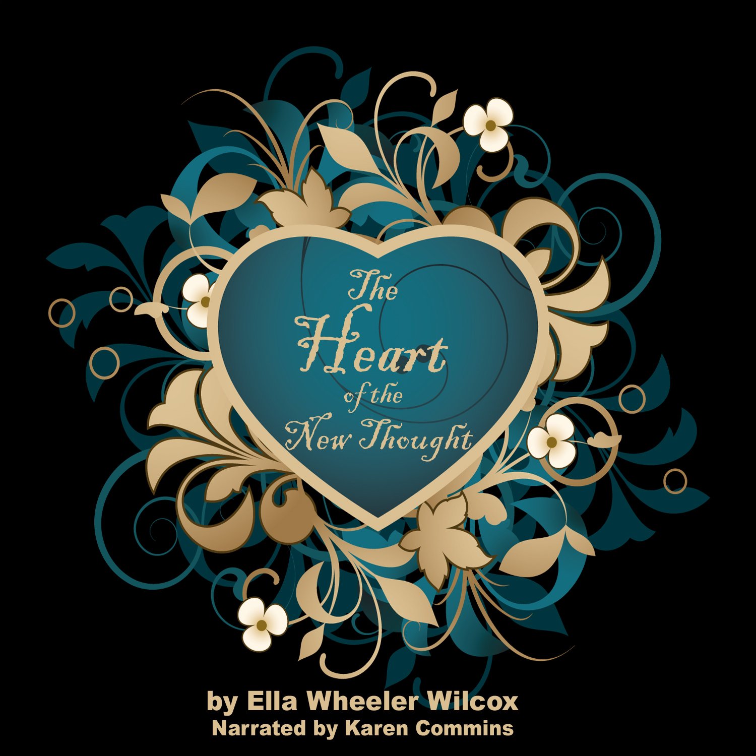 The Heart of the New Thought