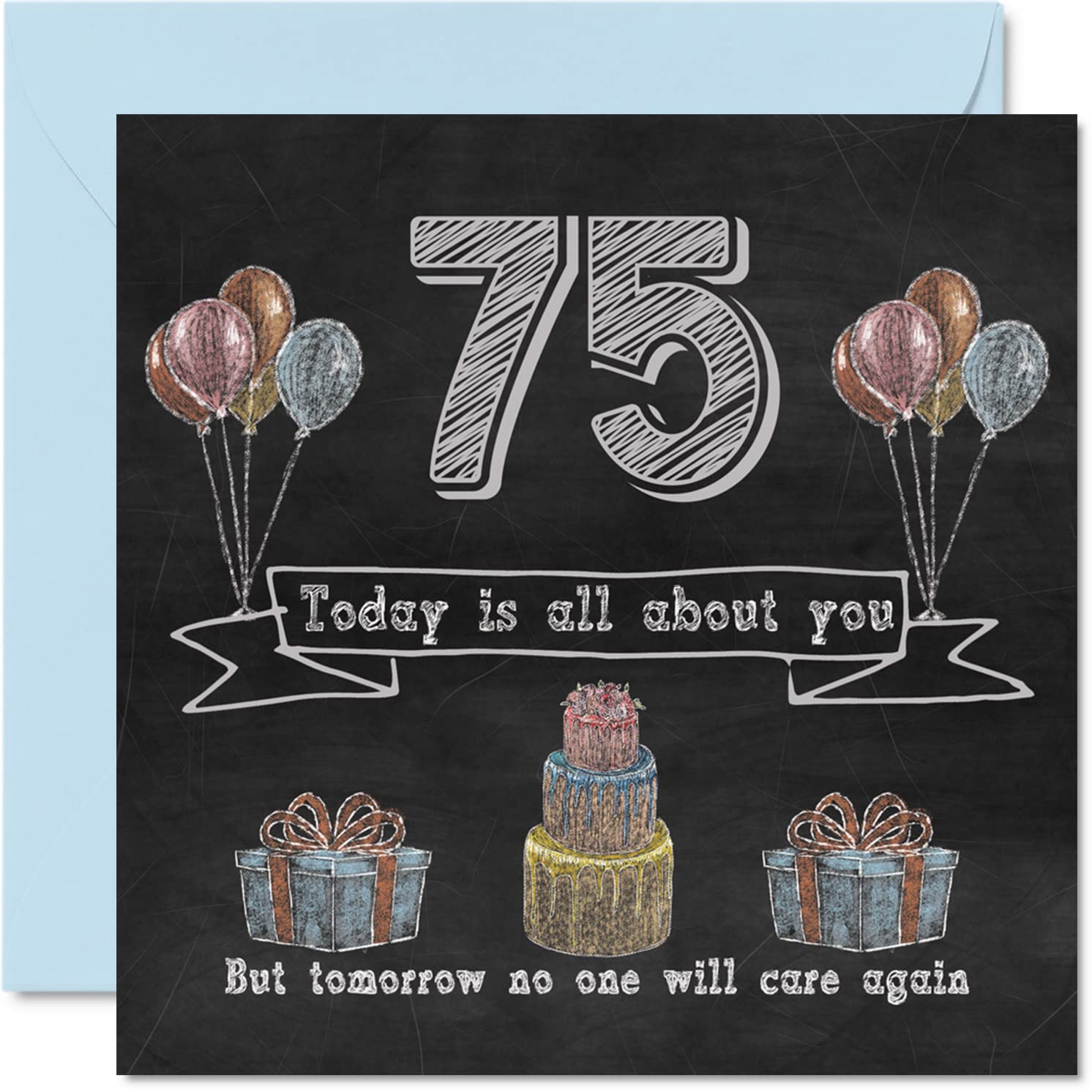 Funny 75th Birthday Cards for Men Woman - Chalk Blackboard - Happy Birthday Card for Uncle Mum Dad Grandpa Great Grandad Grandma Gran Nanny Auntie, 145mm Humour Banter Greeting Cards