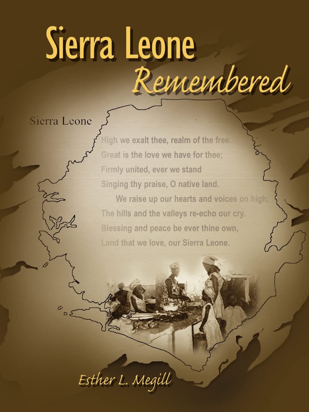 Sierra Leone Remembered