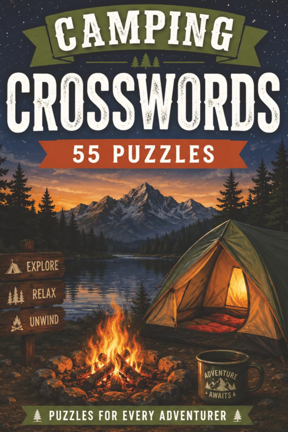 Camping Crossword Puzzle Book: 55 Fun Camping Crosswords with 55 Fascinating Outdoor Facts | Brain Games for Campers, Hikers, Nature Lovers, Teens, Adults & Seniors