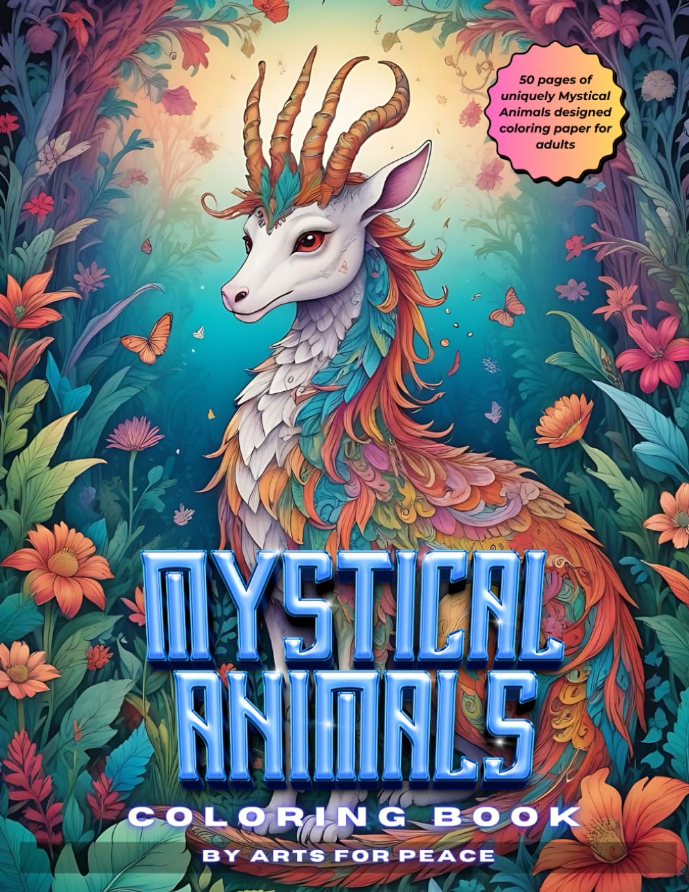 Mystical Animals: A Fantasy Coloring Book for Adults