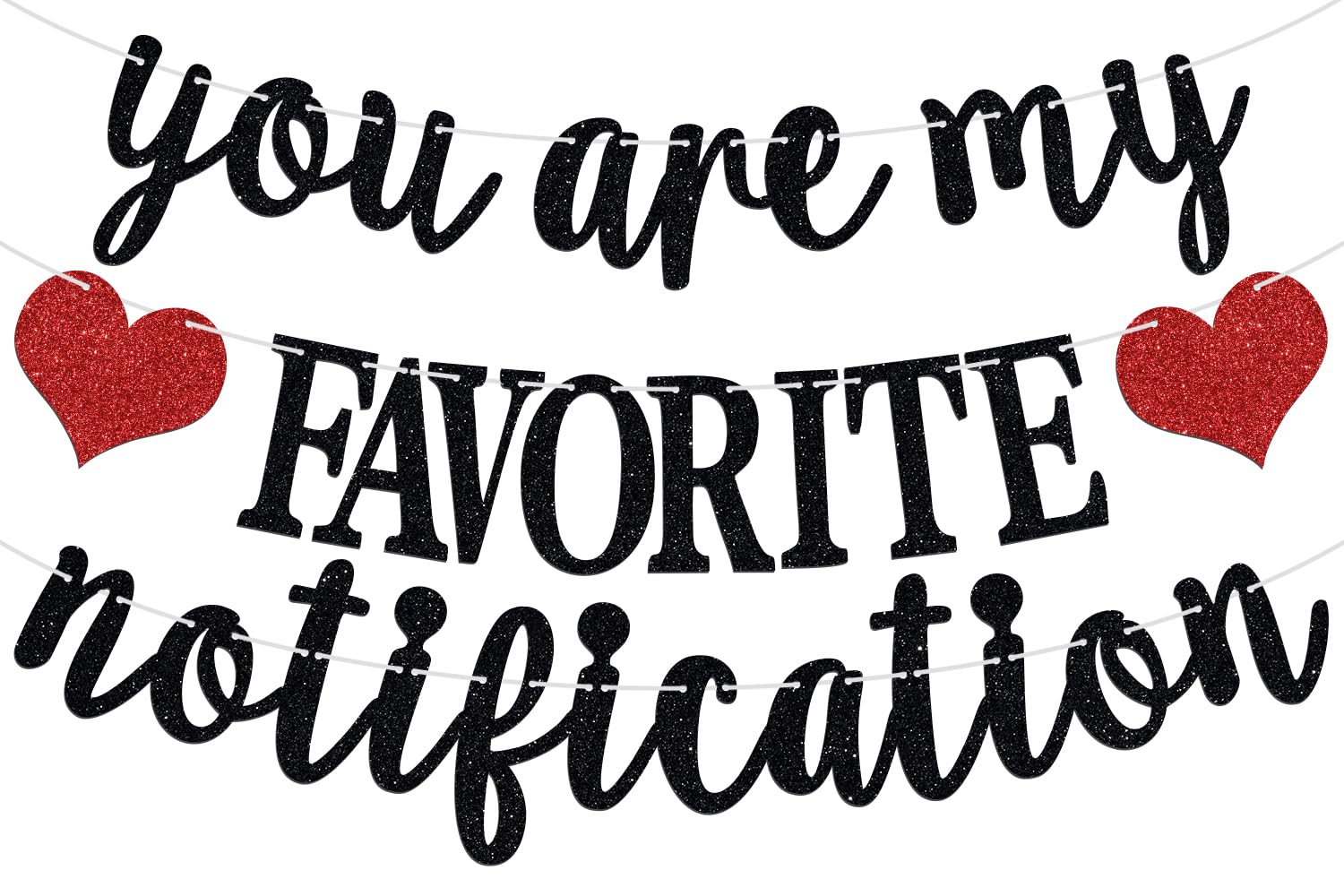 You Are My Favorite Notification Banner, Romantic Banner for Express Love to Girlfriend, Wedding, Birthday, Baby Shower Party Decorations Supplies