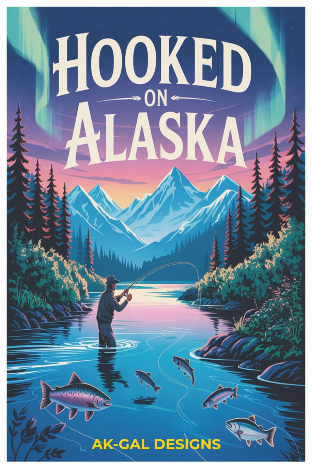 Hooked on Alaska: Fishing Facts & Frontier Tales