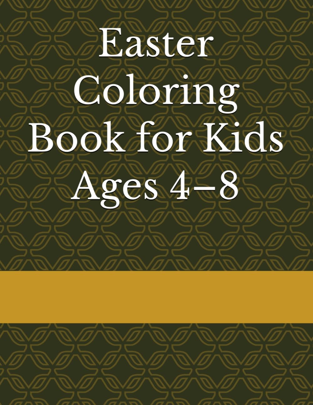Easter Coloring Book for Kids Ages 4–8