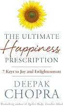 Cover of The Ultimate Happiness Prescription: 7 Keys to Joy and Enlightenment