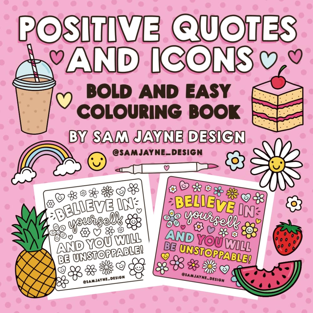 Positive Quotes and Icons: Bold and Easy Colouring Book