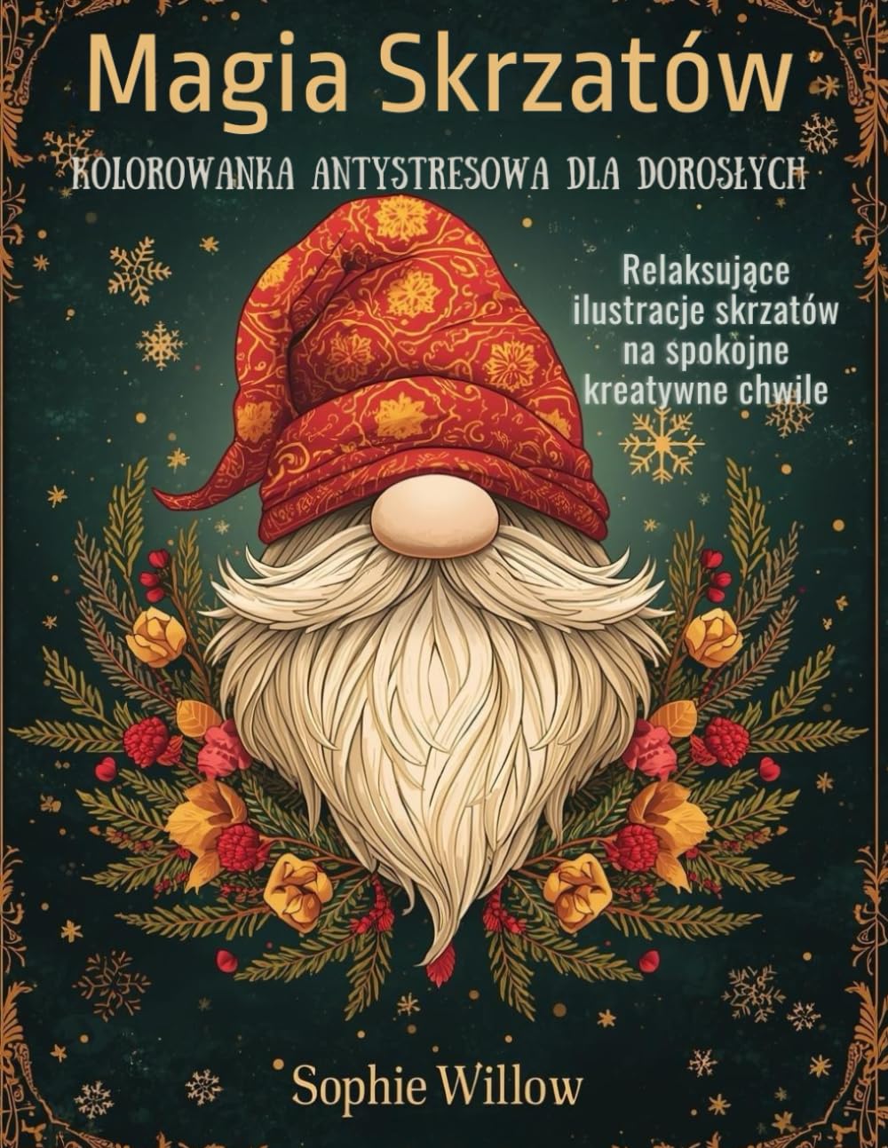 Magia Skrzatów – Kolorowanka Antystresowa dla Dorosłych: Relaksujące ilustracje skrzatów na spokojne, kreatywne chwile