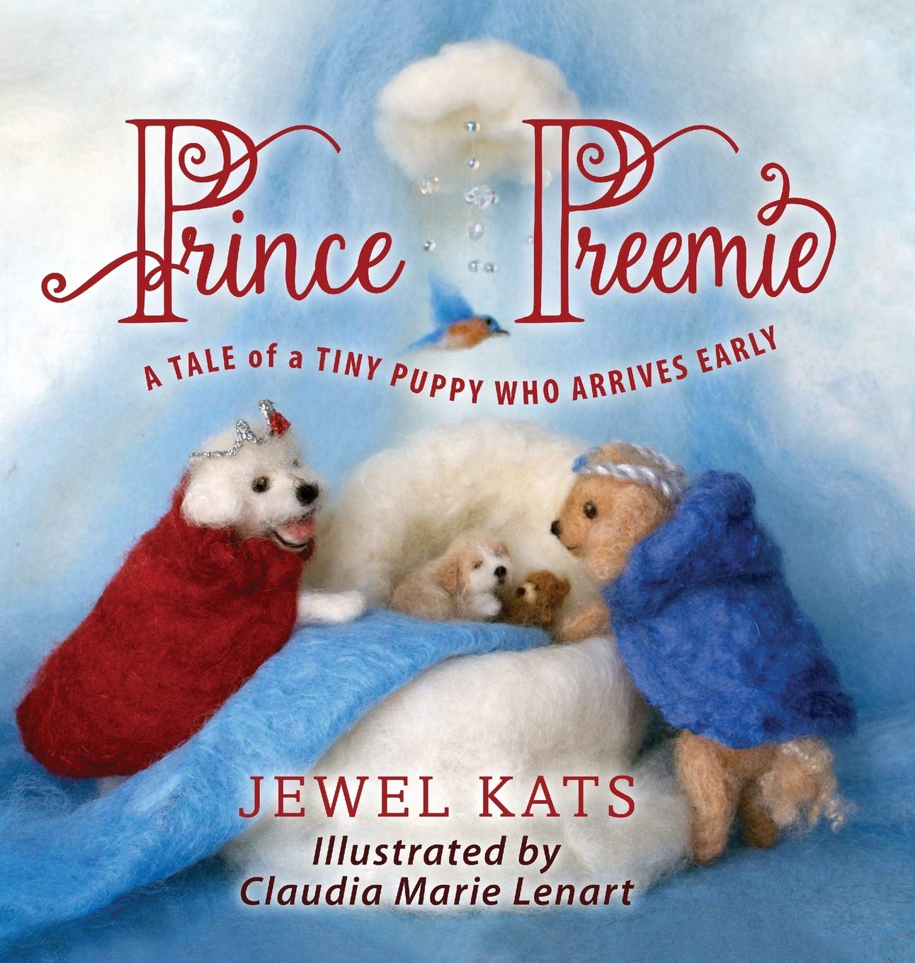 Buy Prince Preemie: A Tale of a Tiny Puppy Who Arrives Early — BookShops.in