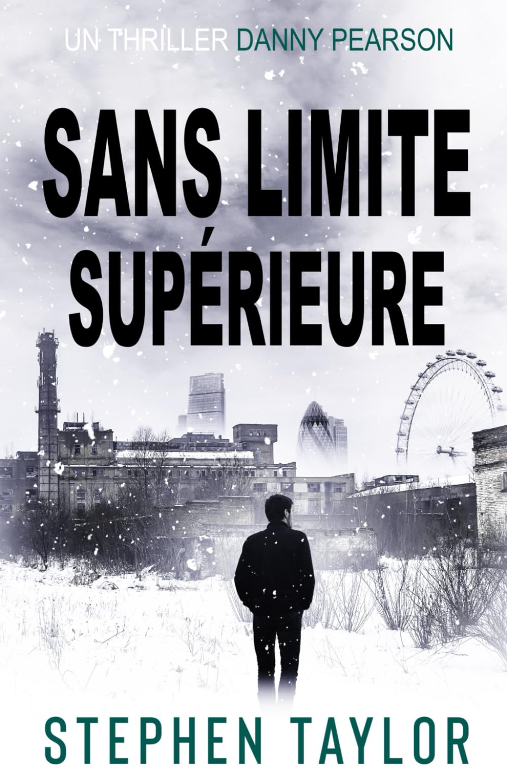 Sans Limite Supérieure (La Série Danny Pearson)