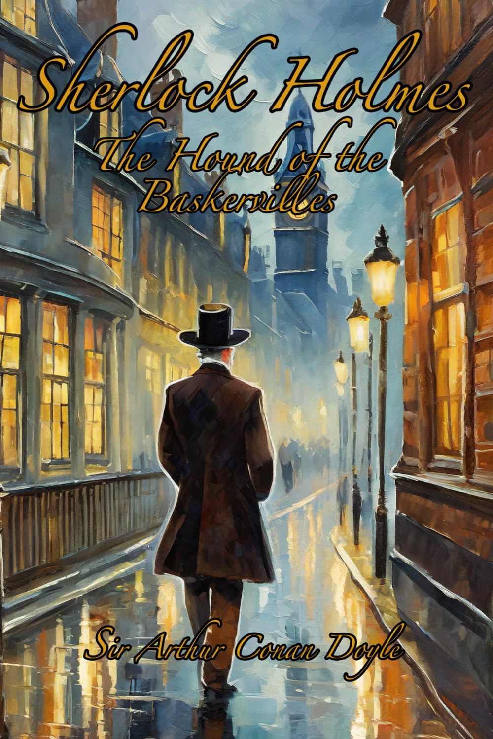 The Hound of the Baskervilles: Sherlock Holmes #5 (The Complete Sherlock Holmes)
