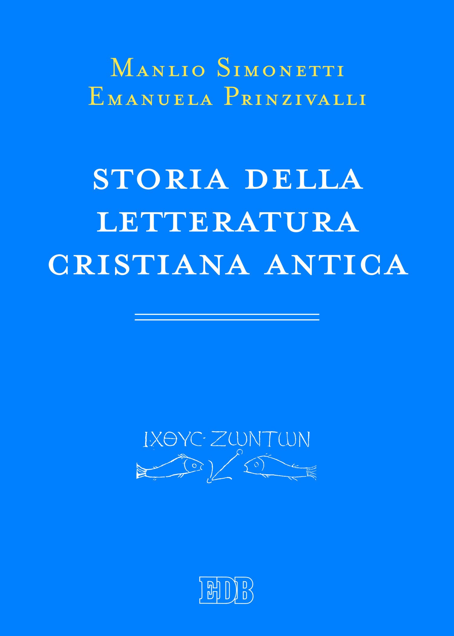 Storia della letteratura cristiana antica (Primi secoli Vol. 3)
