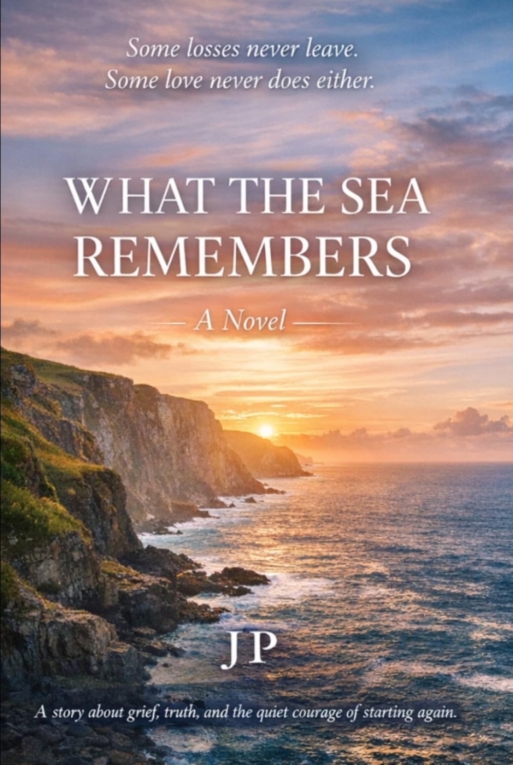 WHAT THE SEA REMEMBERS