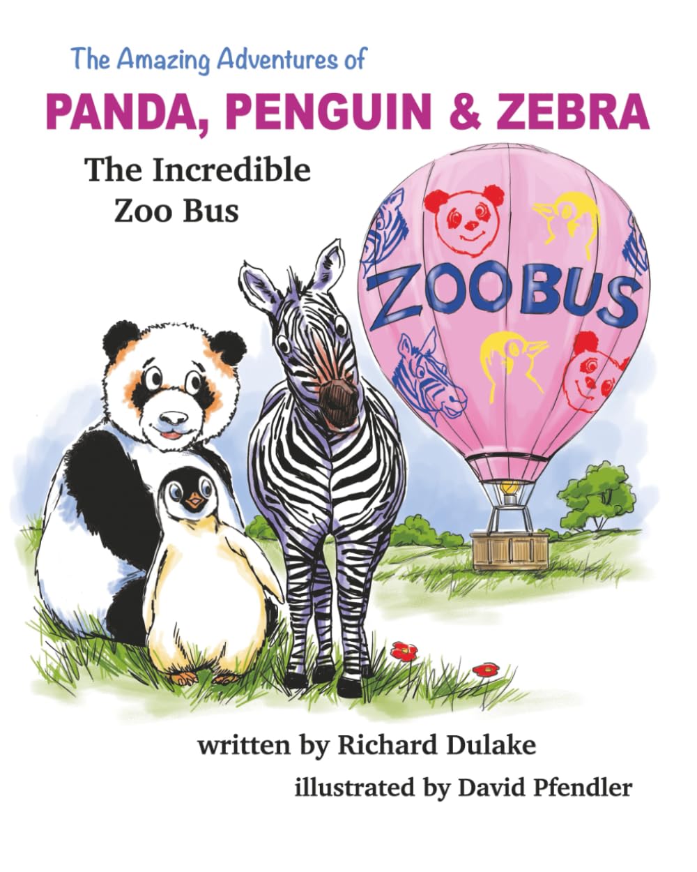 The Amazing Adventures of Panda, Penguin, and Zebra: The Incredible Zoo Bus