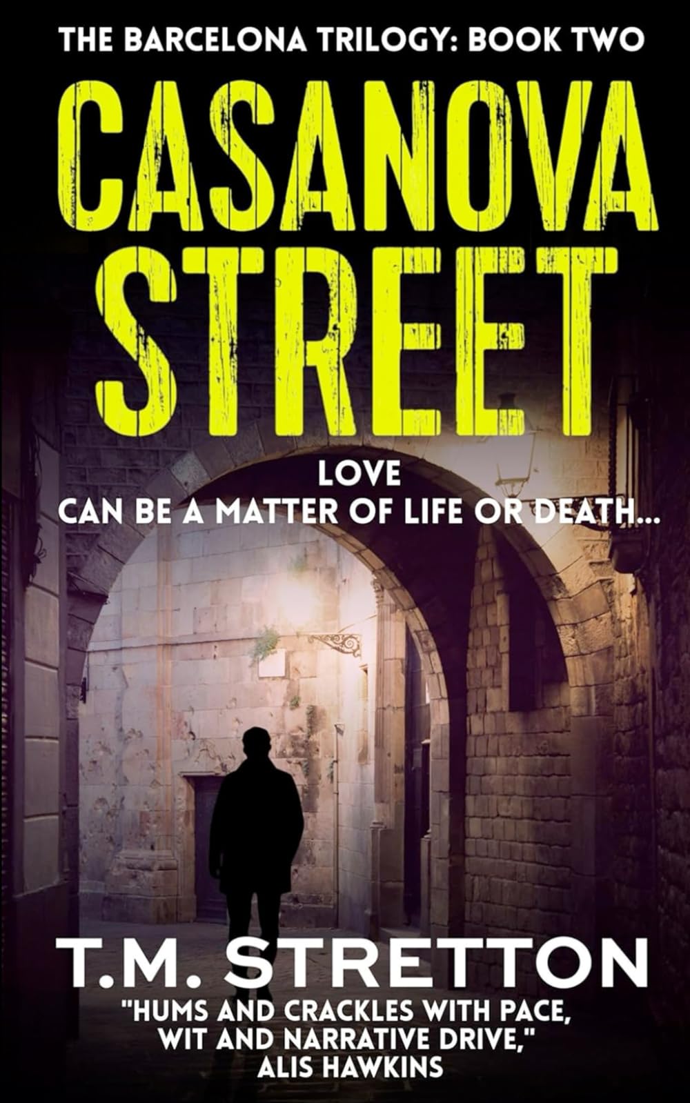 Casanova Street (The Barcelona Trilogy)