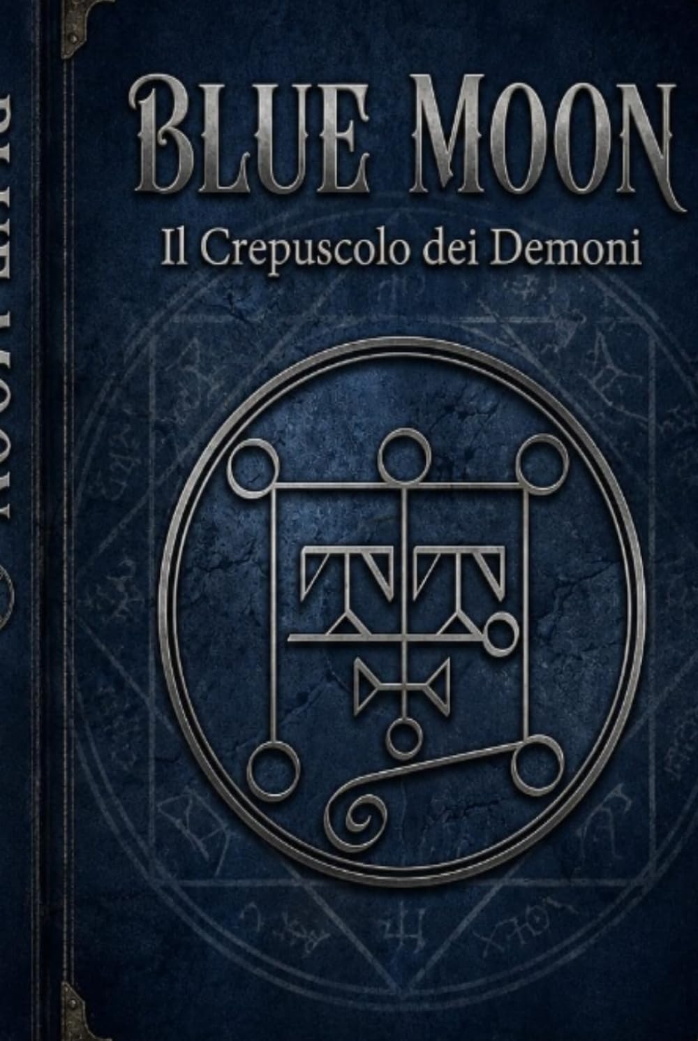 Blue Moon: Il Crepuscolo dei Demoni