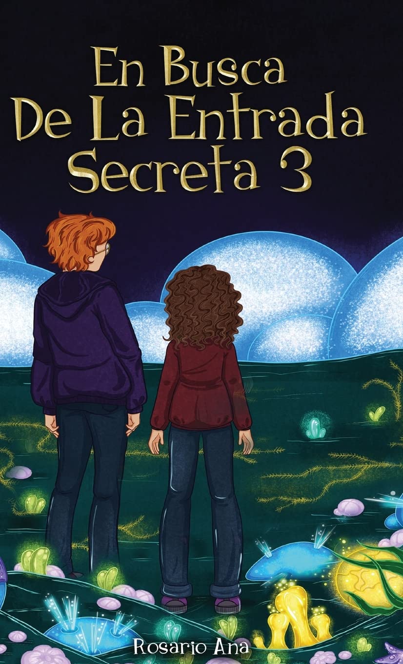 En Busca de la Entrada Secreta 3: El desenlace de la divertida aventura de misterio. Para niños de 7 a 12 años