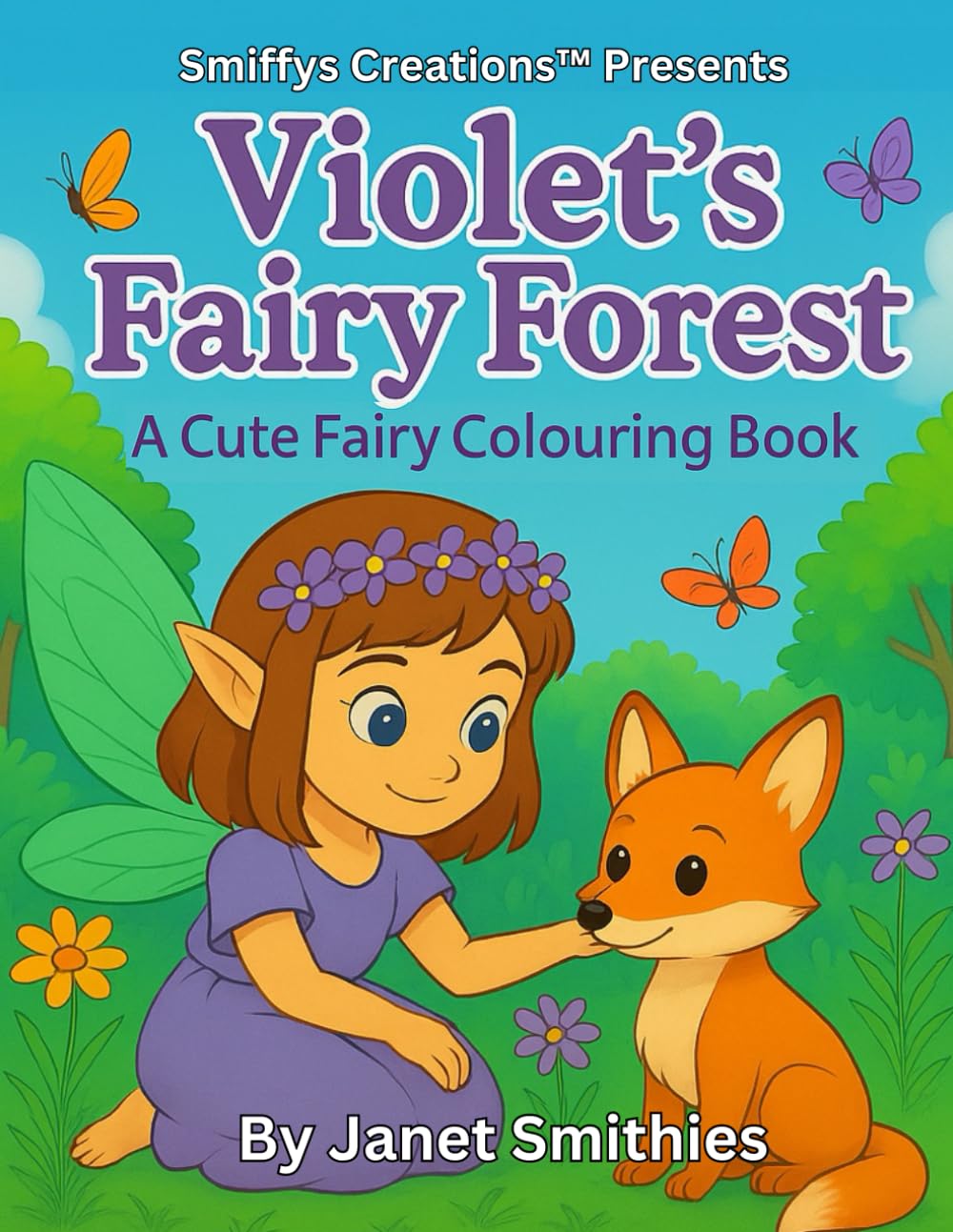 Violet’s Fairy Forest: A Cute Fairy Colouring Book
