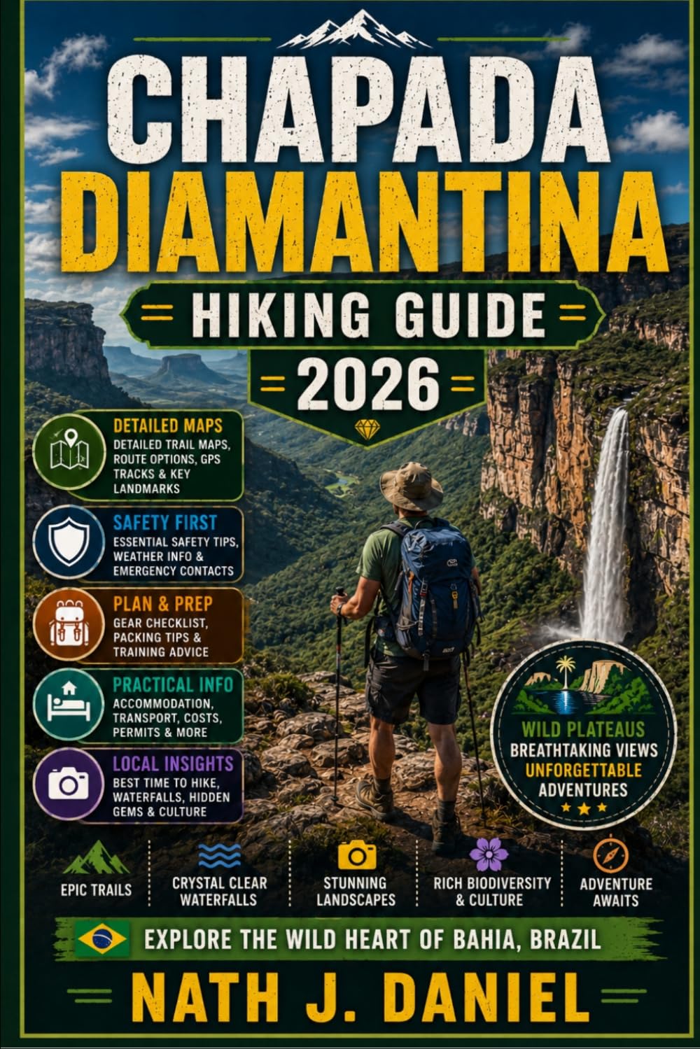 CHAPADA DIAMANTINA HIKING GUIDE (Footsteps Through Nature)