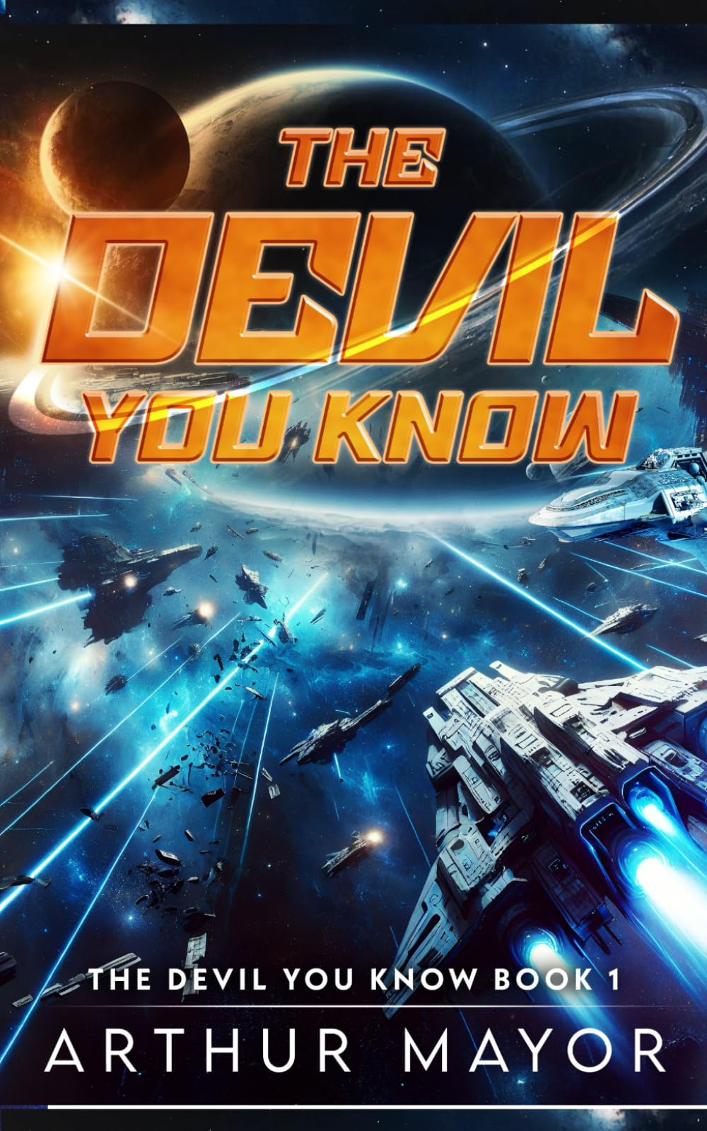 The Devil You Know: Book 1