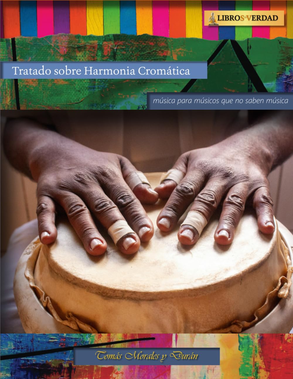 Tratado de Harmonia Cromática: música para músicos que não sabem música, e que gostariam de saber música