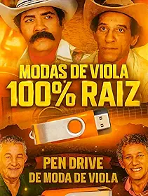 Pen Drive com Coleção Moda de Viola Caipira 100% Raiz, MP3, Músicas Sertanejas