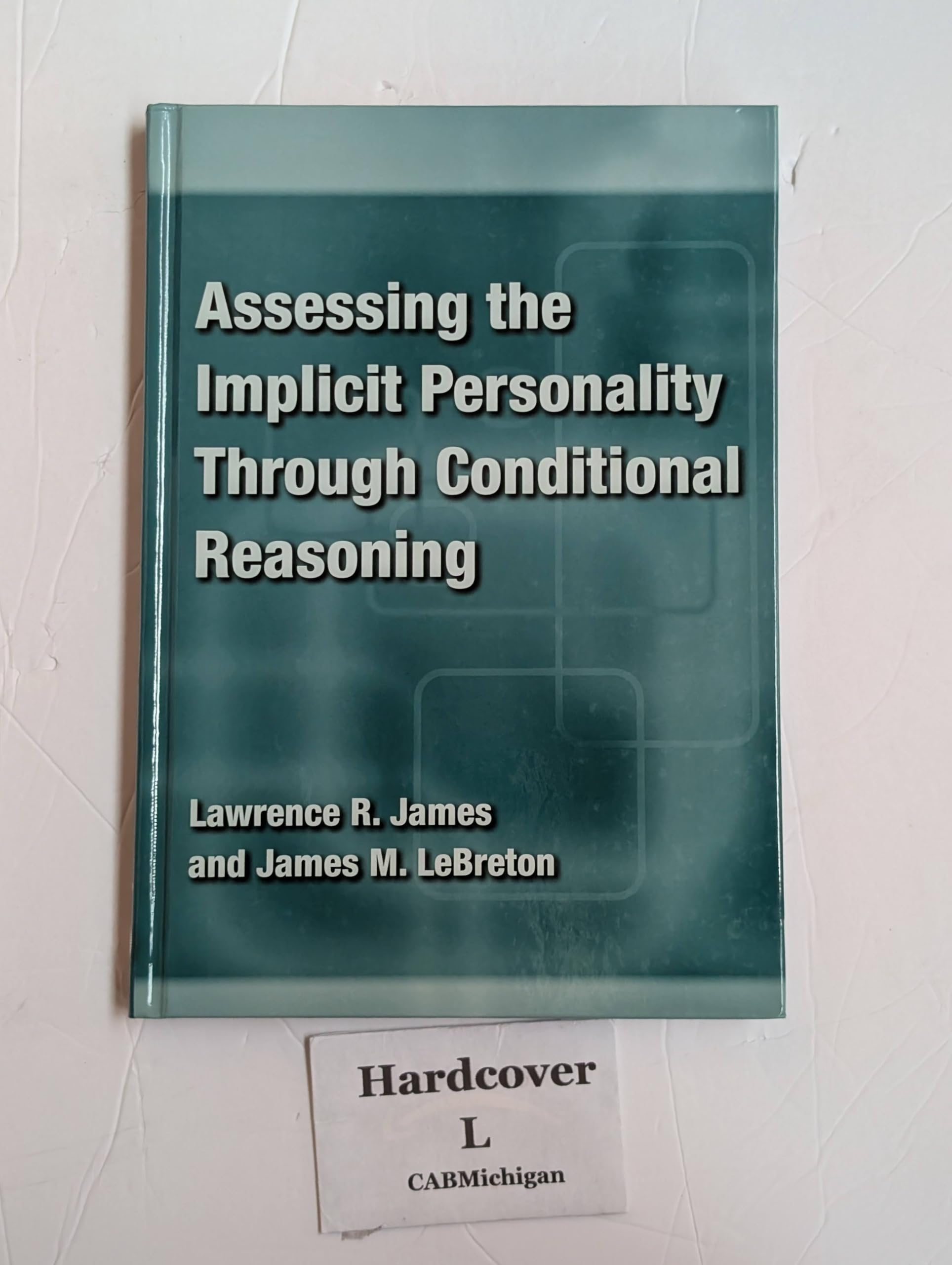 Buy Assessing the Implicit Personality Through Conditional Reasoning — BookShops.in