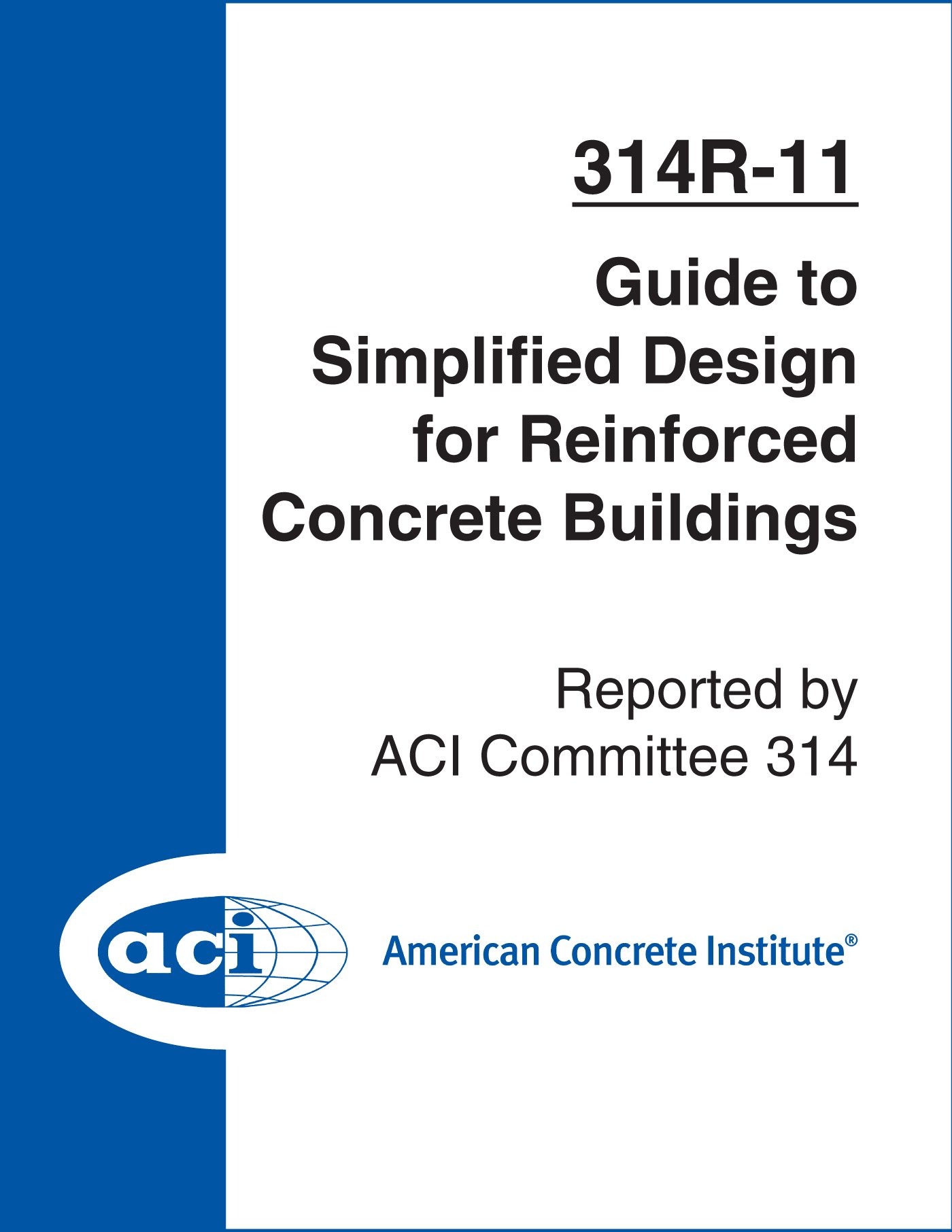 ACI 314R-11 livre ingénierie Reinforced Concrete Buildings anglais