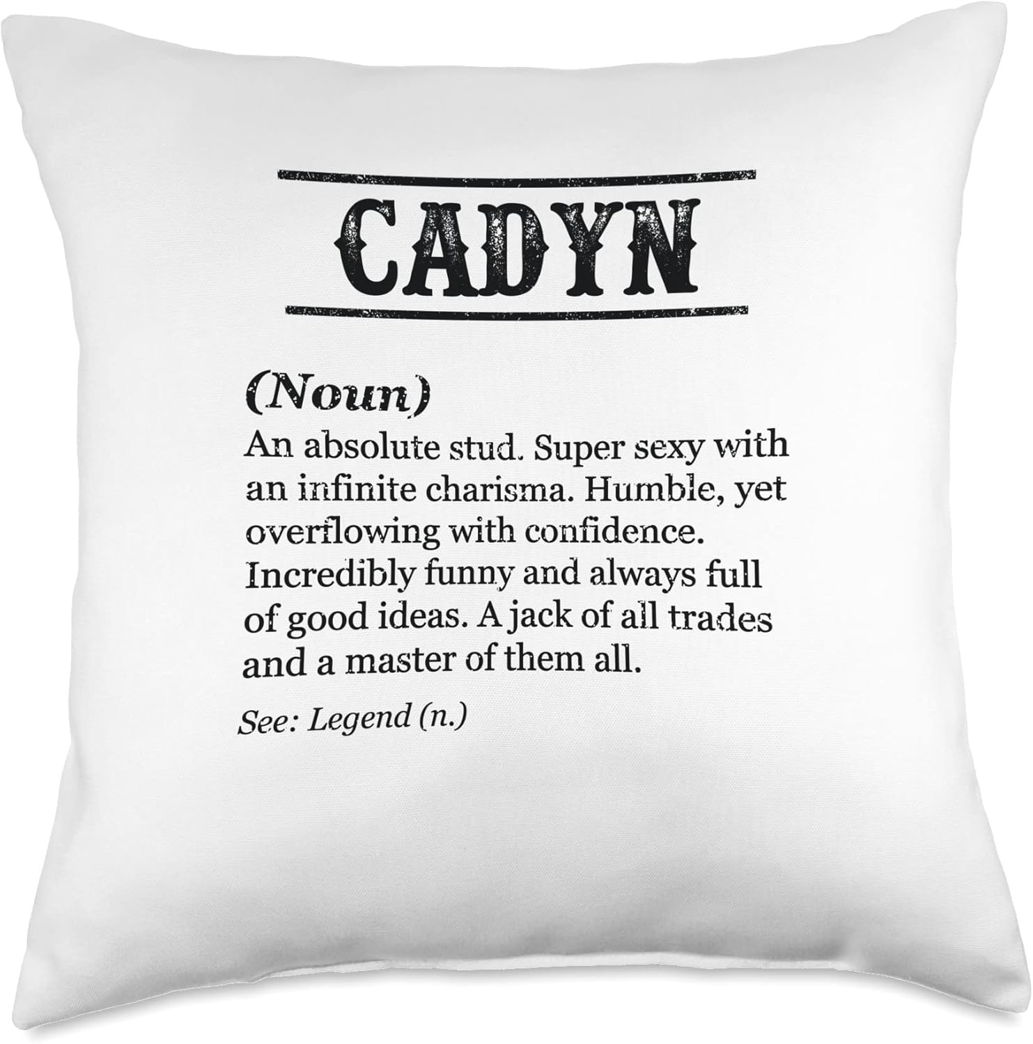 CADYN - Funny Phrase with Name Definition | Customized Men's Throw Pillow