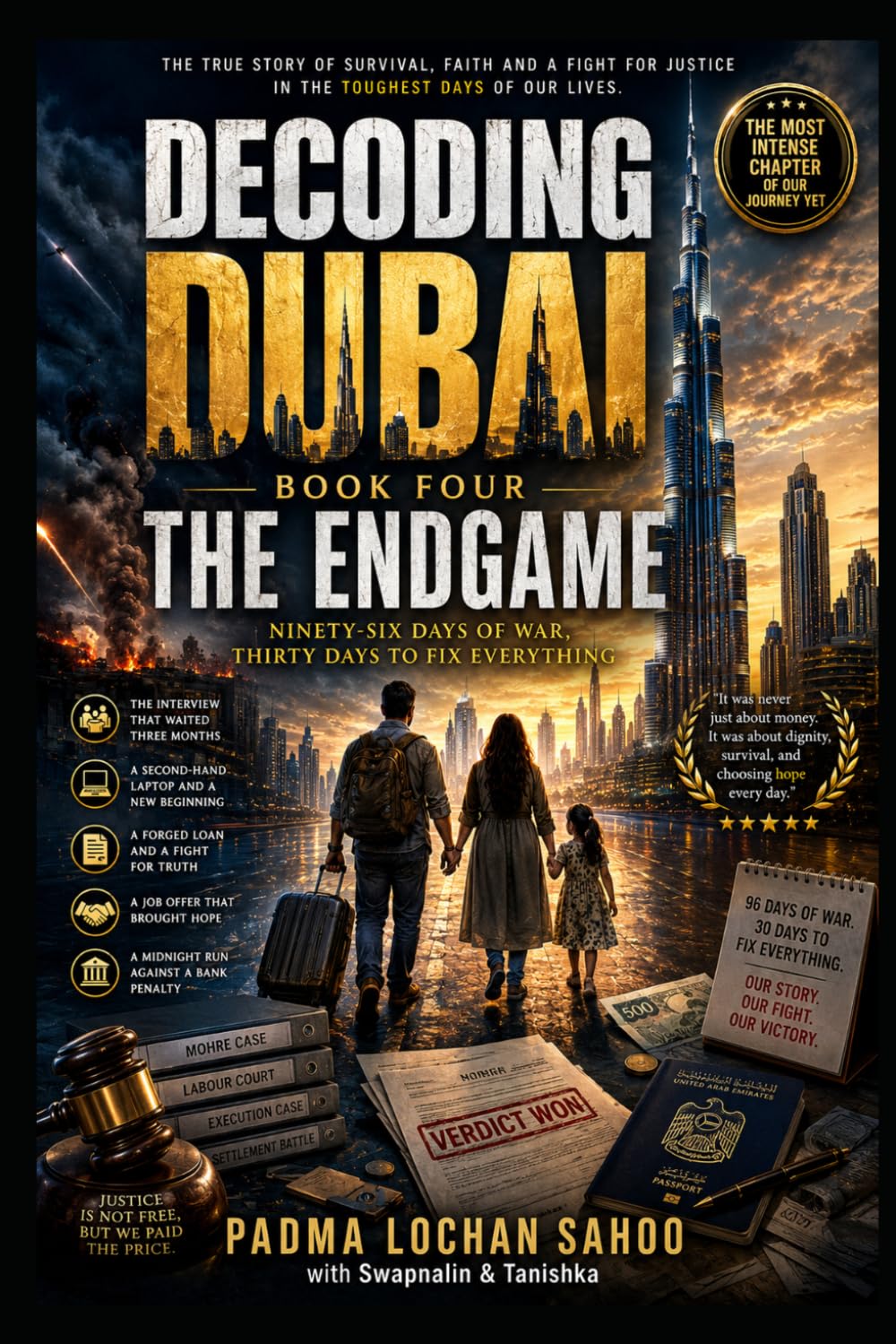 Decoding Dubai: Book 4 — The Endgame: A Family's Fight for Hope, Work & Survival in Dubai
