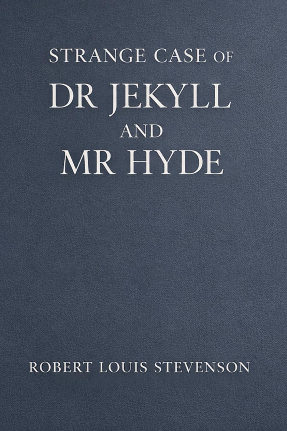 STRANGE CASE OF DR JEKYLL AND MR HYDE: A Gothic Tale of Duality and Madness