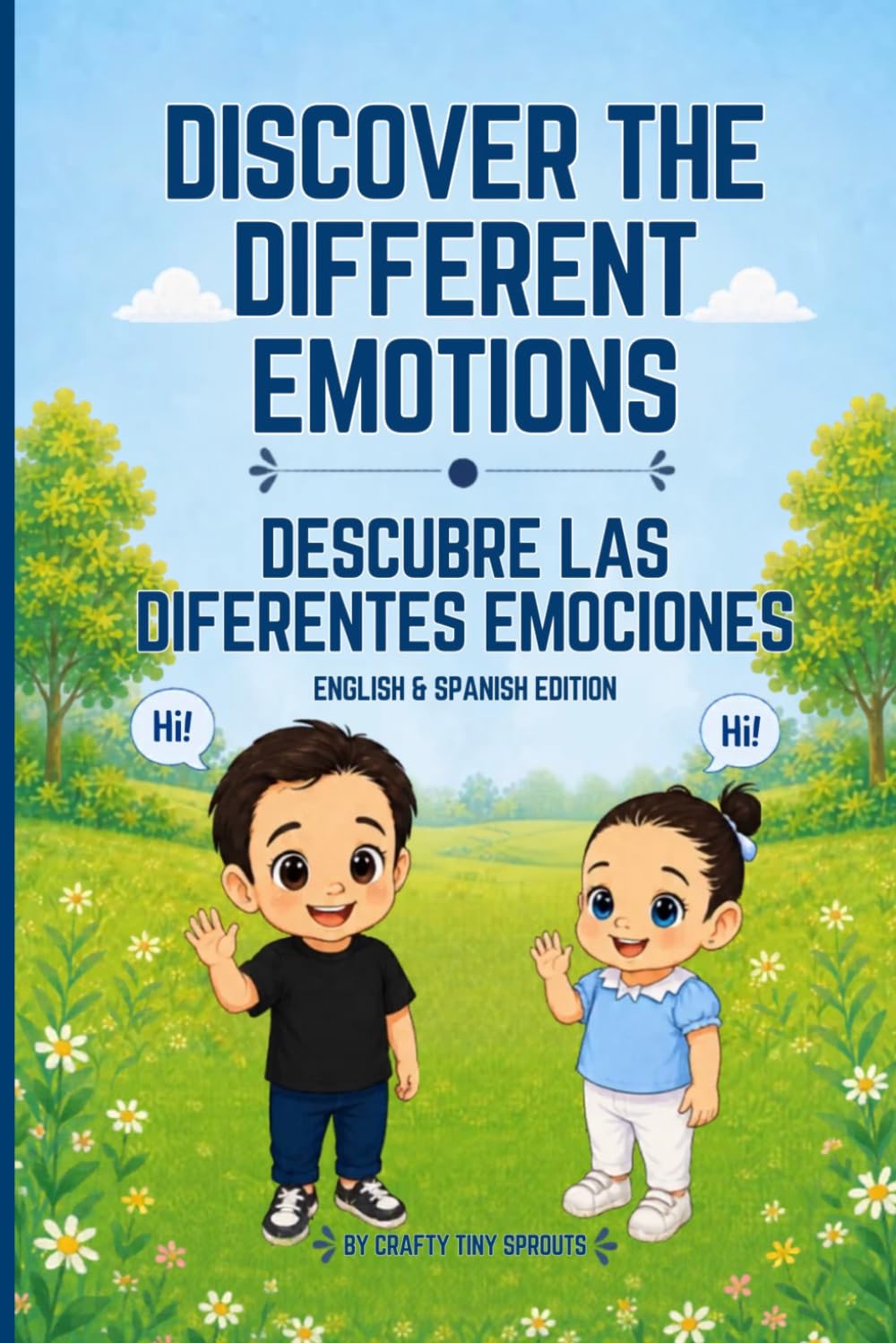 Discover the Different Emotions: A Montessori Bilingual Early Reading Feelings Book for Toddlers and Preschoolers