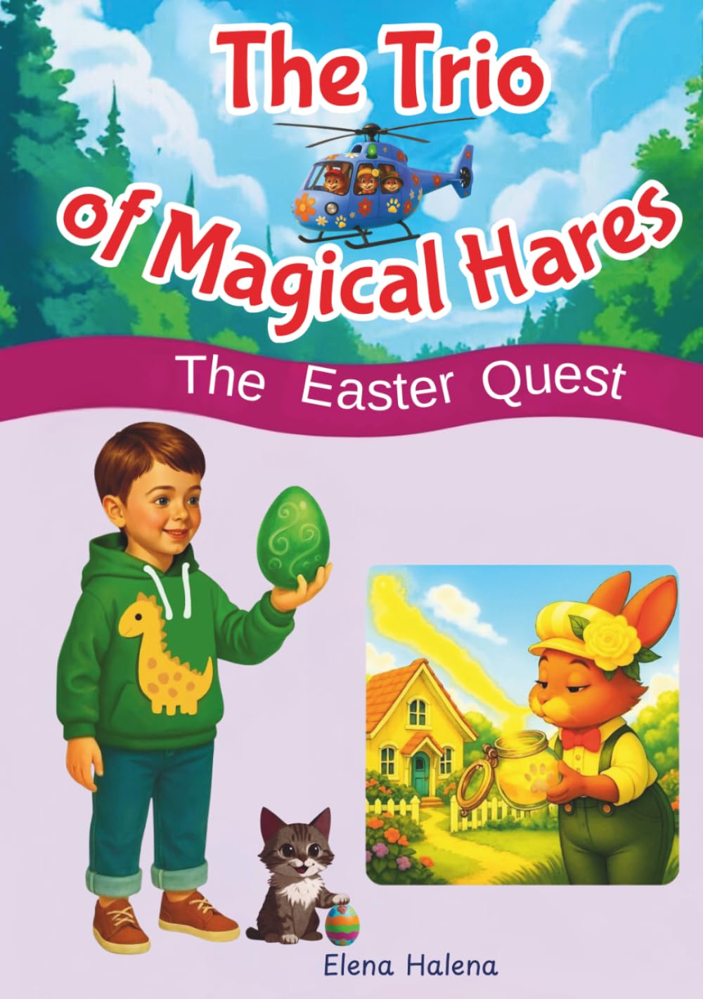 The Trio of Magical Hares: The Easter Quest