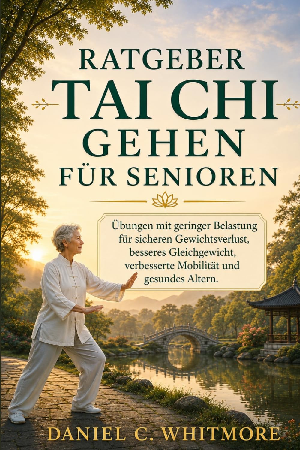 RATGEBER TAI CHI GEHEN FÜR SENIOREN: Übungen mit geringer Belastung für sicheren Gewichtsverlust, besseres Gleichgewicht, verbesserte Mobilität und gesundes Altern.