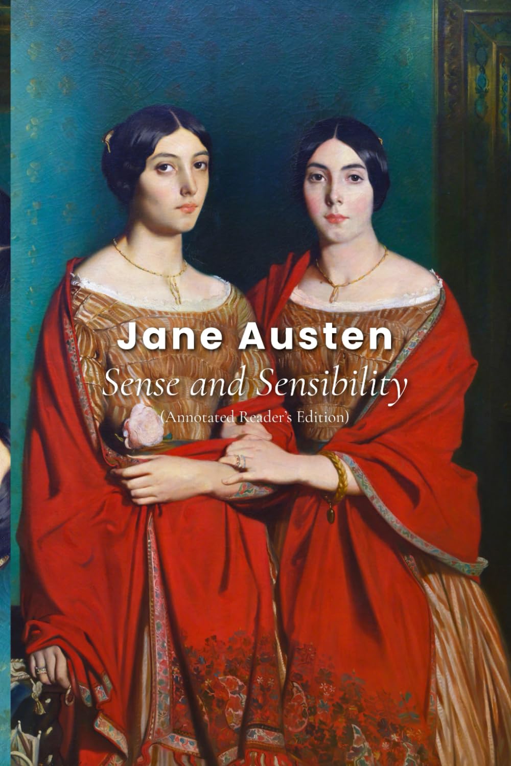 Sense and Sensibility (Annotated Reader’s Edition)