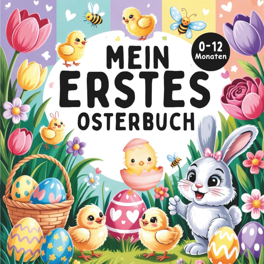 Mein Erstes Osterbuch: Bilder mit hohem Kontrast für Babys von 0-12 Monaten | Perfektes Osternest-Geschenk