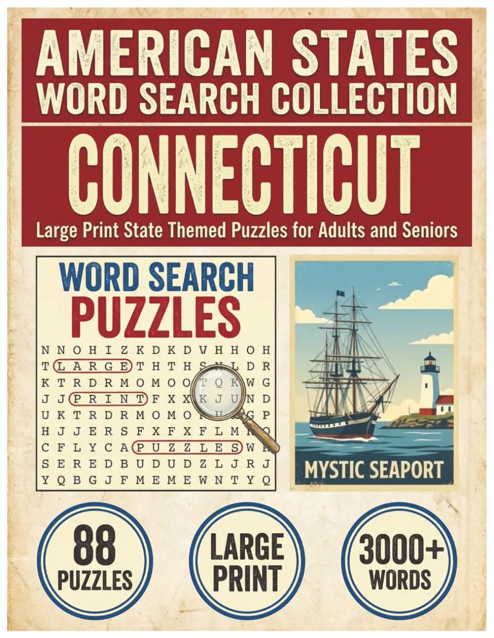 Connecticut Word Search Puzzle Book: Large Print State Themed Puzzles for Adults and Seniors: Explore Local Cities, History, Facts and Neighborhoods ... (American States Word Search Collection)