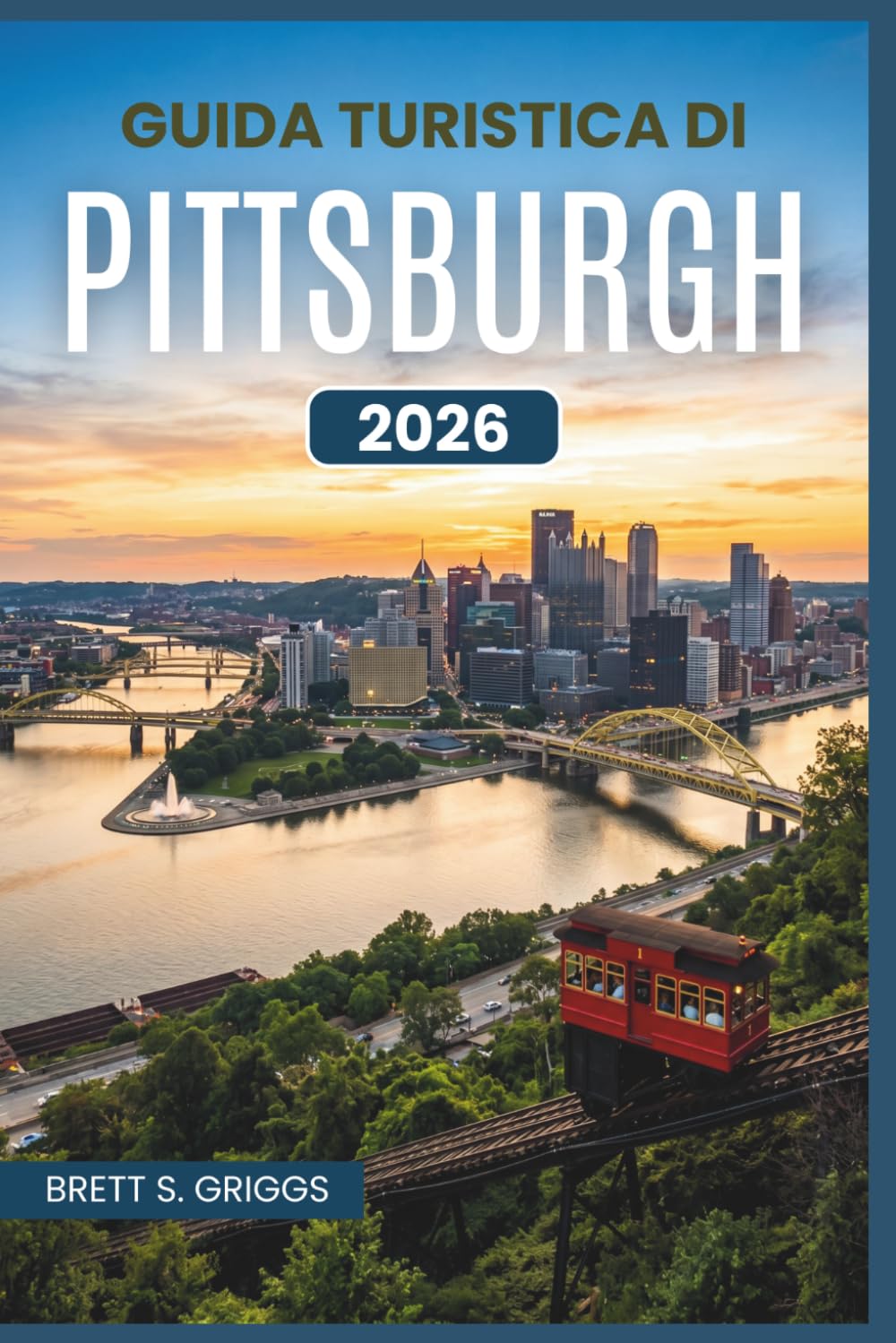 Guida turistica di Pittsburgh 2026: Scopri i quartieri, i fiumi, i musei, la gastronomia e le gite di un giorno di Steel City, pensate per ogni tipo di visitatore.