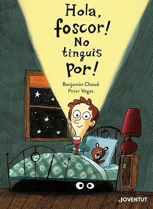 Hola foscor! No tinguis por! (ALBUMES ILUSTRADOS)
