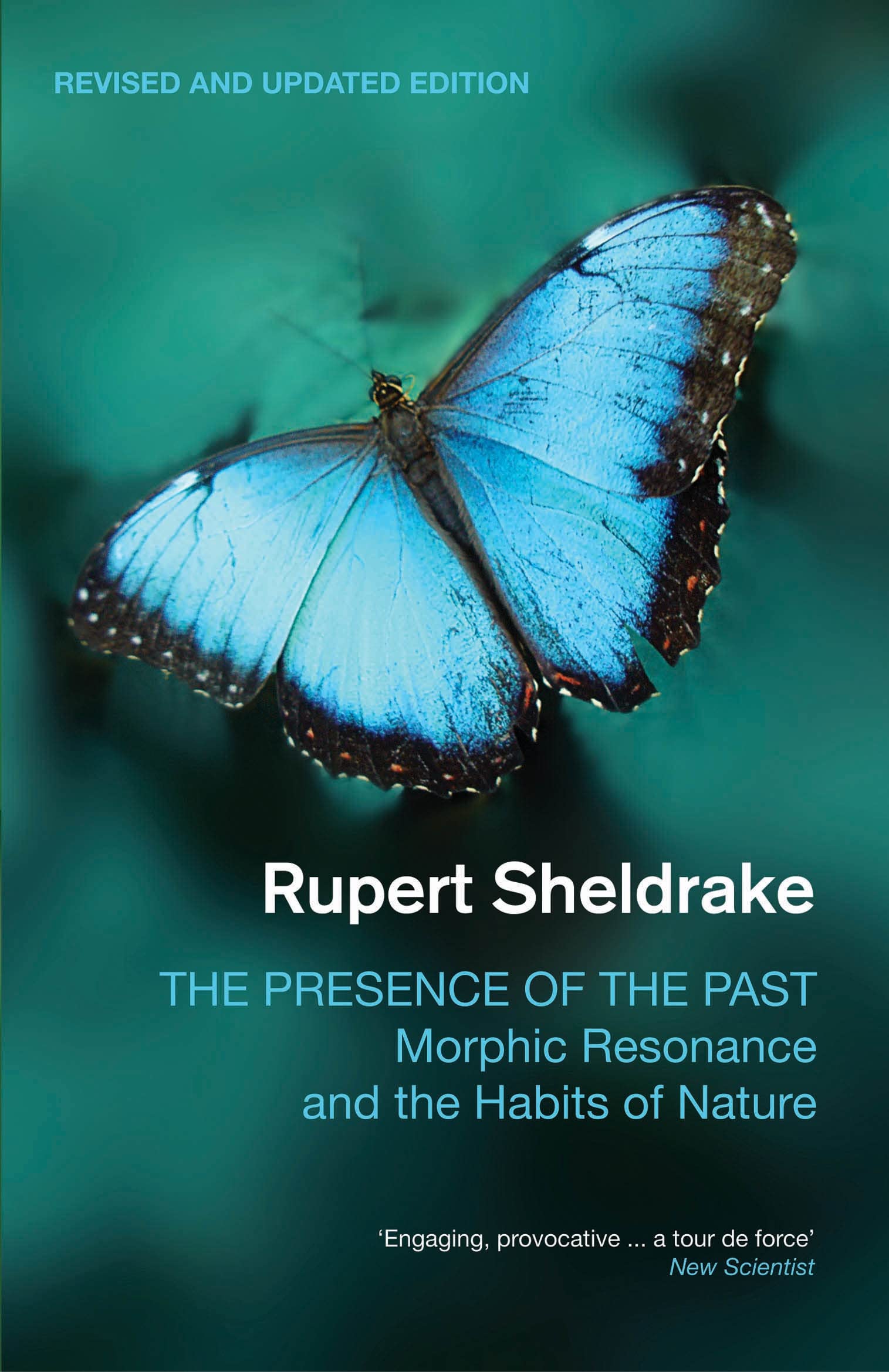 The Presence of the Past by Rupert Sheldrake (Paperback Book)