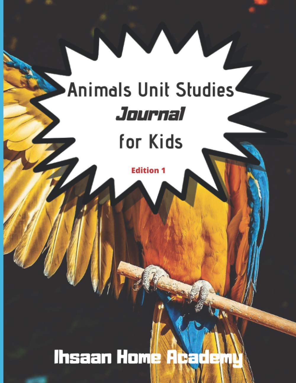 Animals Unit Studies Journal for Kids: learn domestic wild life, art science research workbook, education homeschooling