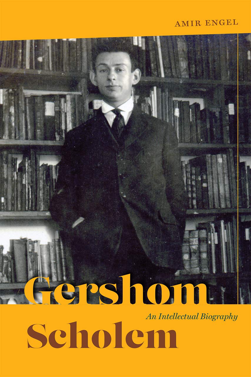 Gershom Scholem: An Intellectual Biography (Studies in German-Jewish Cultural History and Literature, Fr)
