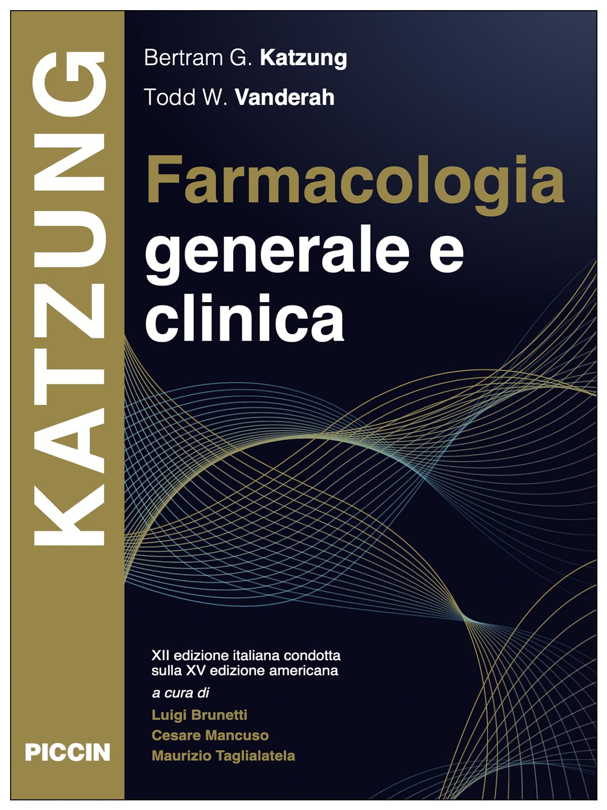 Farmacologia generale e clinica