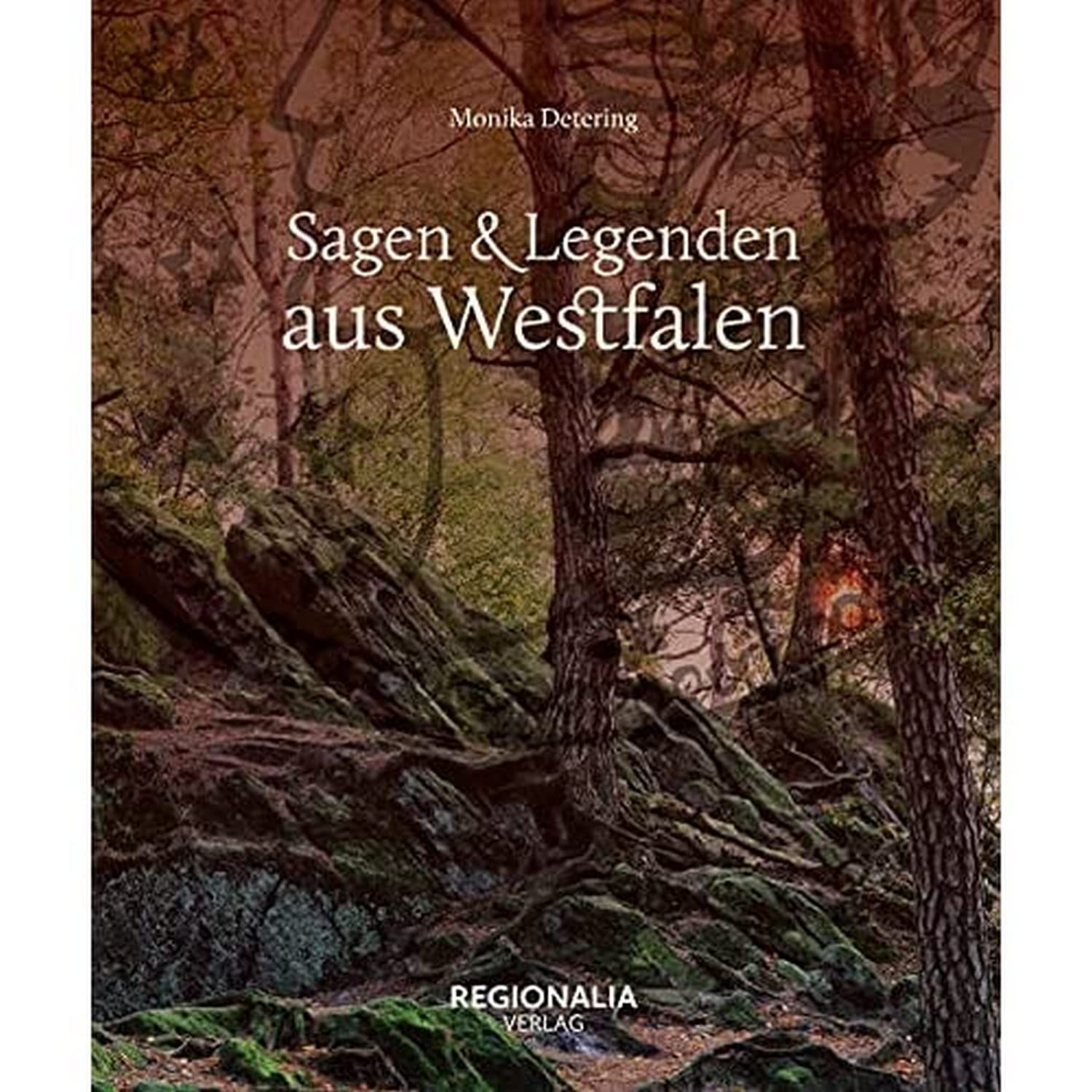 Sagen und Legenden aus Westfalen