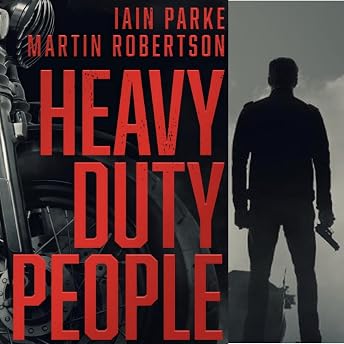 Heavy Duty People: What Happens When Business Becomes Serious and Brother Starts Killing Brother? Audiobook by Iain Parke episode artwork