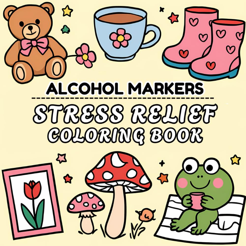 Alcohol Markers Coloring Book: stress relief, Simple and Big Designs for Relaxation