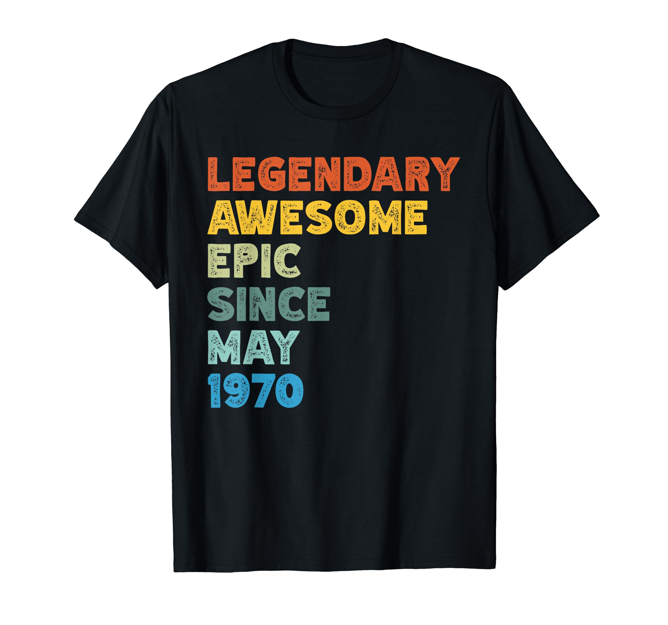 Vintage Born in 1970 54th Anniversary Party Outfit54th Birthday Legendary Awesome Epic Since May Born in 1970 T-Shirt