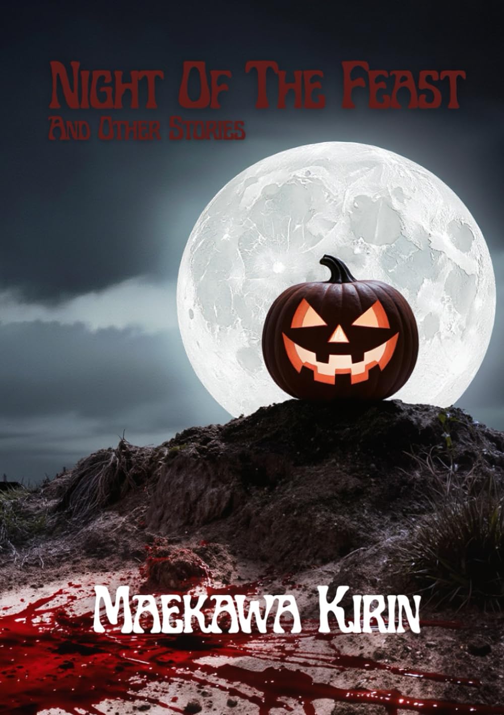 Night Of The Feast And Other Stories