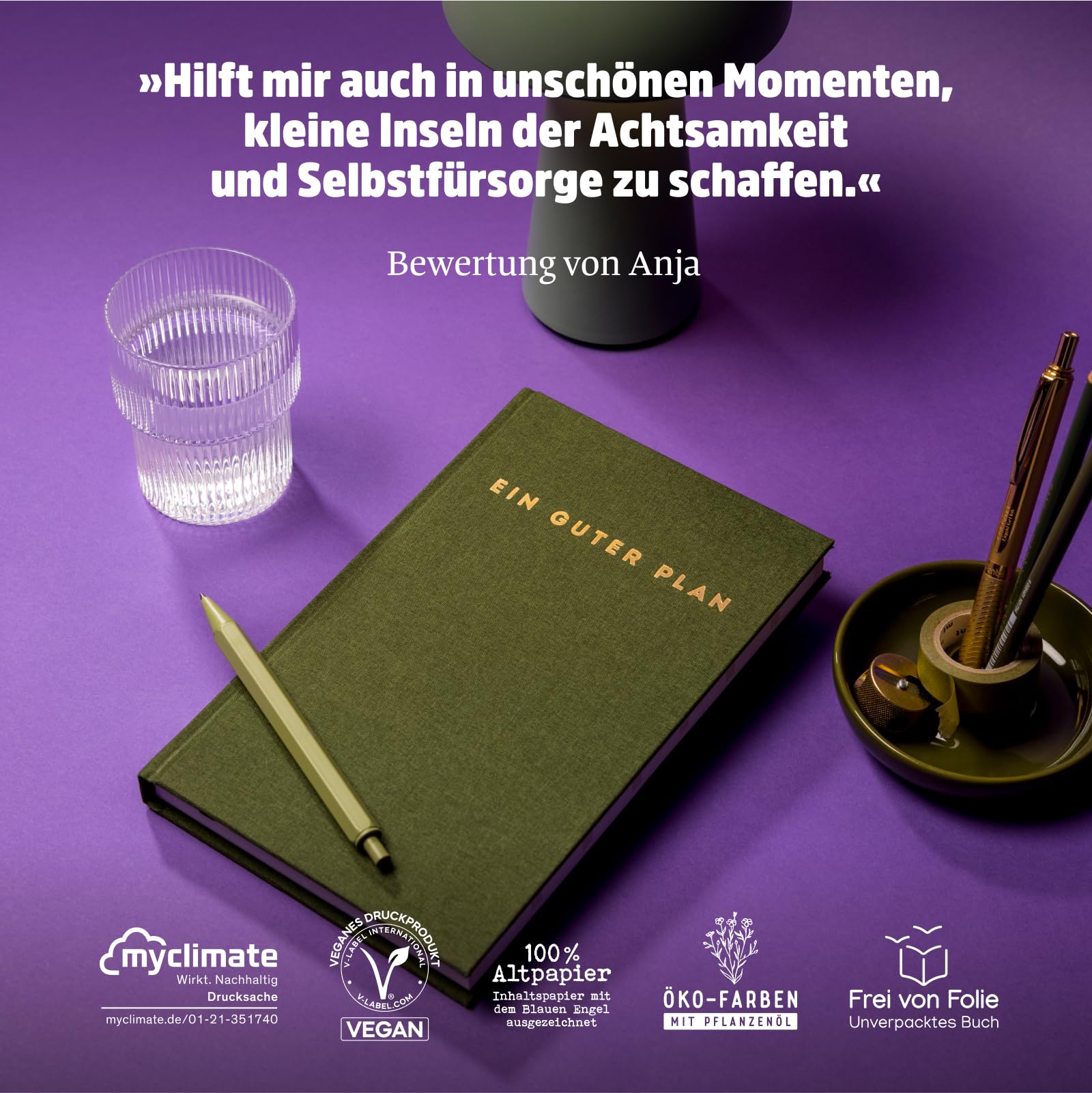 Ein guter Plan Zeitlos – Ganzheitlicher Terminkalender für mehr Achtsamkeit und weniger Stress – Undatierter Wochenplaner mit 56 Tipps und Zitaten ohne Kitsch (Wald)