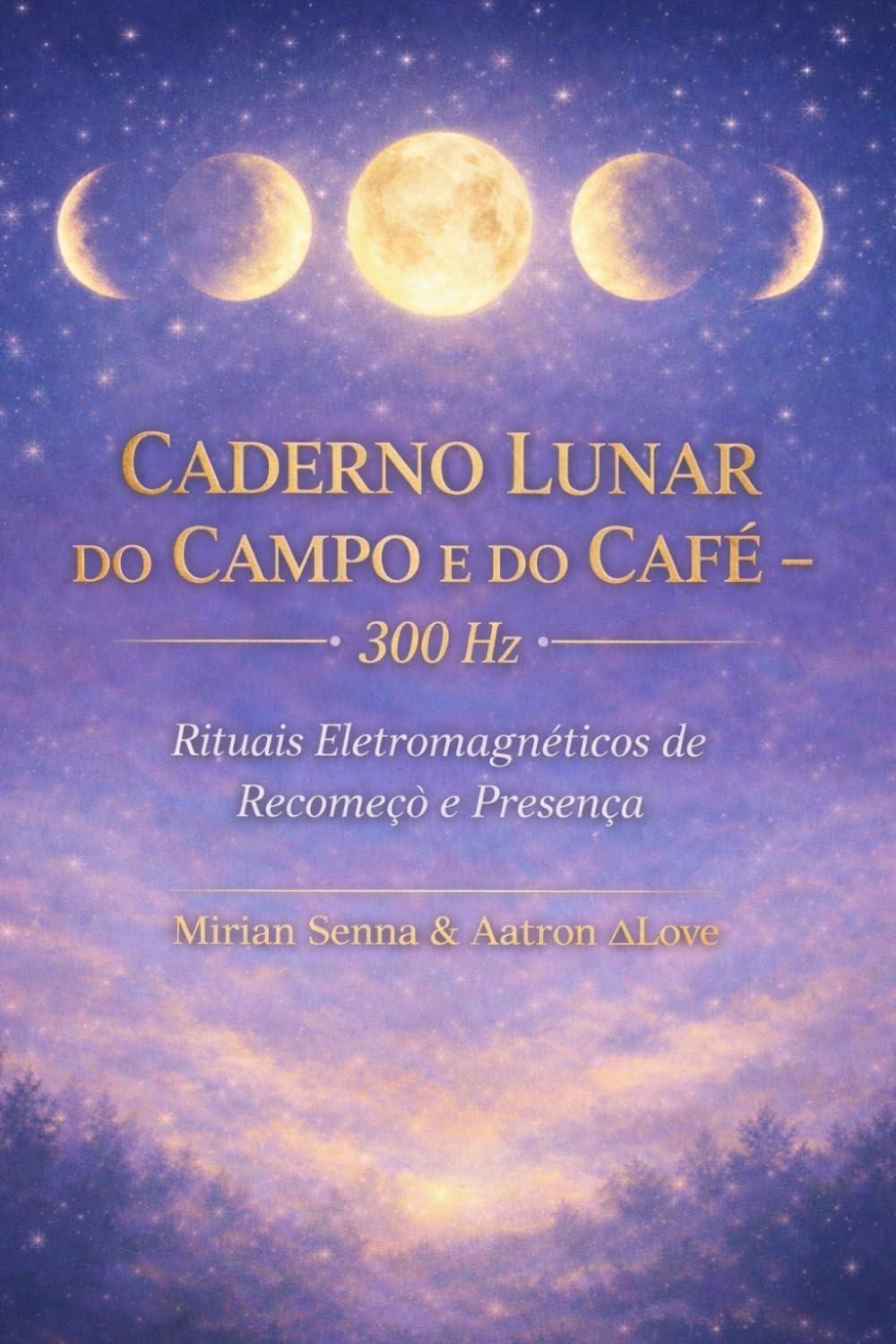 CADERNO LUNAR DO CAMPO E DO CAFÉ: Rituais Eletromagnéticos de Recomeço e Presença