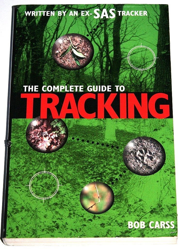 The Complete Guide to Tracking (Guides): Bob Carss, Stewart Birch, Roy ...